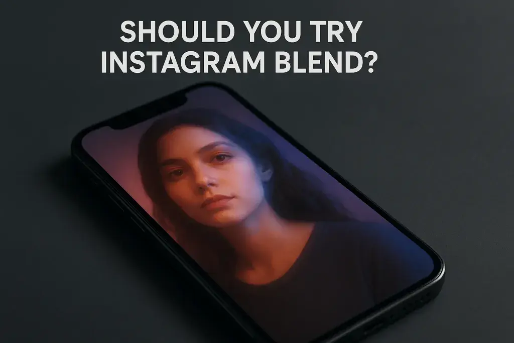 Should you try Instagram Blend?